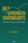 Met sprongen voorwaarts Met sprongen voorwaarts