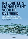 Integriteitsmanagement voor de overheid Integriteitsmanagement voor de overheid
