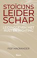 Stoïcijns leiderschap Stoïcijns leiderschap