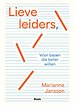 Lieve leiders, Lieve leiders,