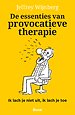 De essenties van provocatieve therapie
