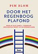 Door het regenboogplafond Door het regenboogplafond