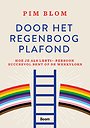 Door het regenboogplafond