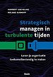Strategisch managen in turbulente tijden