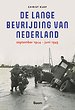 De lange bevrijding van Nederland