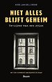 Niet alles blijft geheim Niet alles blijft geheim