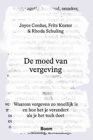De moed van vergeving