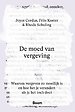 De moed van vergeving