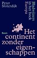 Het continent zonder eigenschappen Het continent zonder eigenschappen