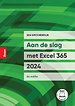 Aan de slag met Excel 365-2024 Aan de slag met Excel 365-2024