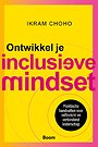 Ontwikkel je inclusieve mindset
