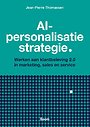 AI-personalisatie strategie AI-personalisatie strategie