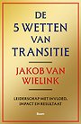 De 5 wetten van transitie
