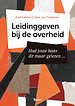 Leidinggeven bij de overheid Leidinggeven bij de overheid