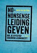 No-nonsense leidinggeven No-nonsense leidinggeven