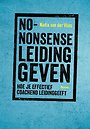 No-nonsense leidinggeven No-nonsense leidinggeven