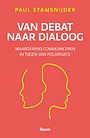 Van debat naar dialoog