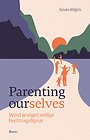 Parenting ourselves