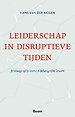 Leiderschap in disruptieve tijden