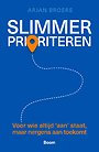 Slimmer prioriteren