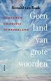 Geen land van grote woorden