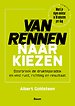 Van rennen naar kiezen