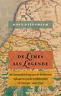 De limes als legende