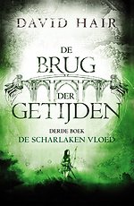 De Brug der Getijden 3 - De Scharlaken Vloed