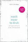 Nooit meer te druk Nooit meer te druk