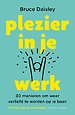 Plezier in je werk Plezier in je werk