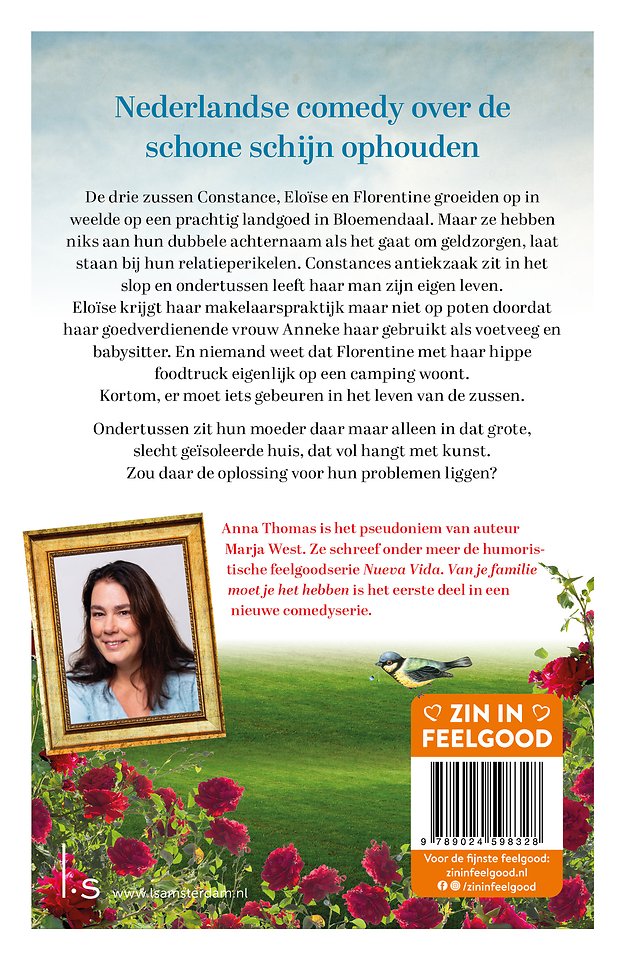 Van je familie moet je het hebben