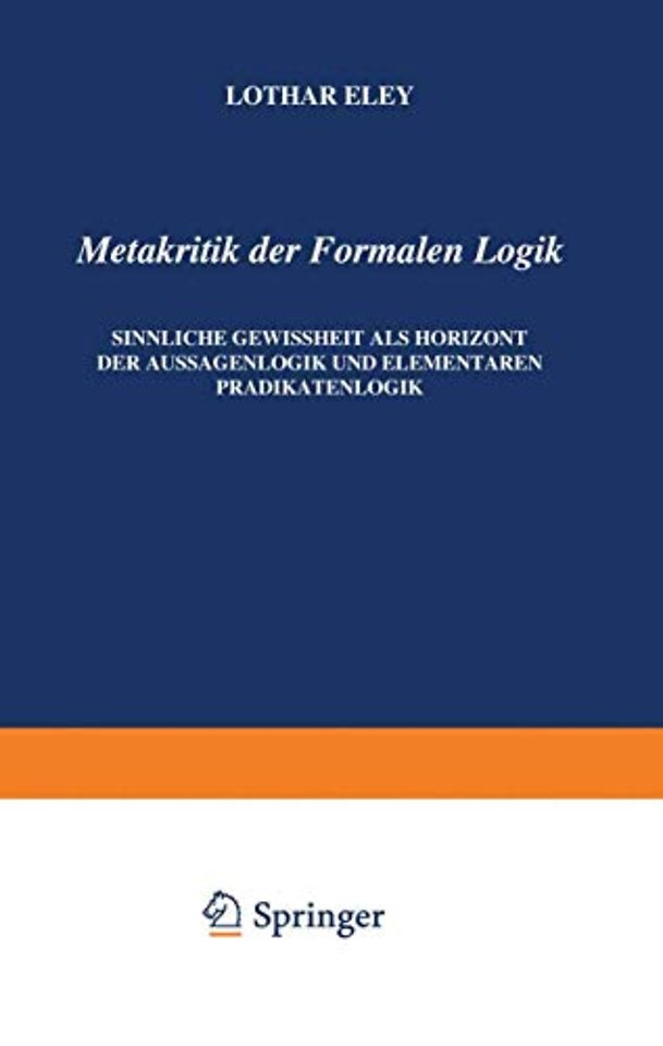 Metakritik der Formalen Logik