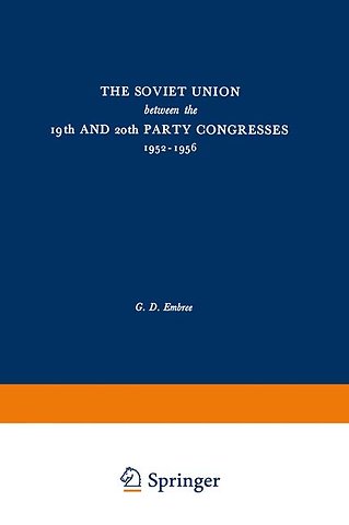 The Soviet Union between the 19th and 20th Party Congresses 1952–1956