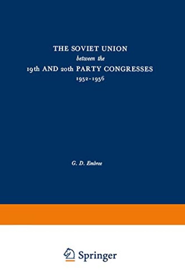 The Soviet Union between the 19th and 20th Party Congresses 1952–1956