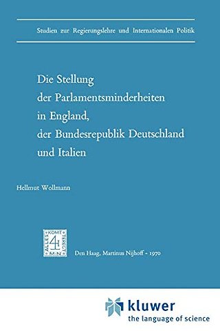 Die Stellung der Parlamentsminderheiten in England, der Bundesrepublik Deutschland und Italien