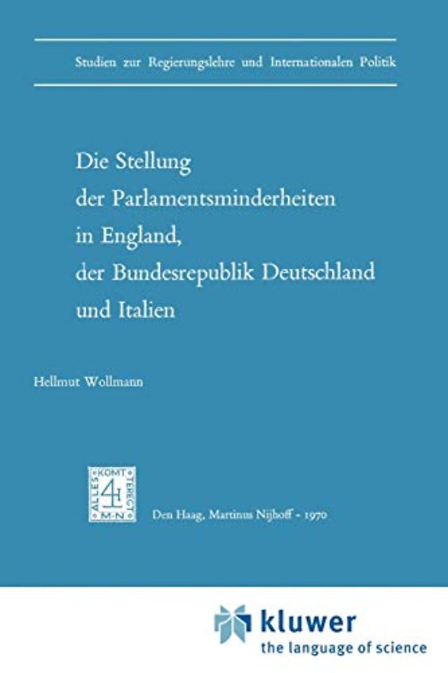Die Stellung der Parlamentsminderheiten in England, der Bundesrepublik Deutschland und Italien
