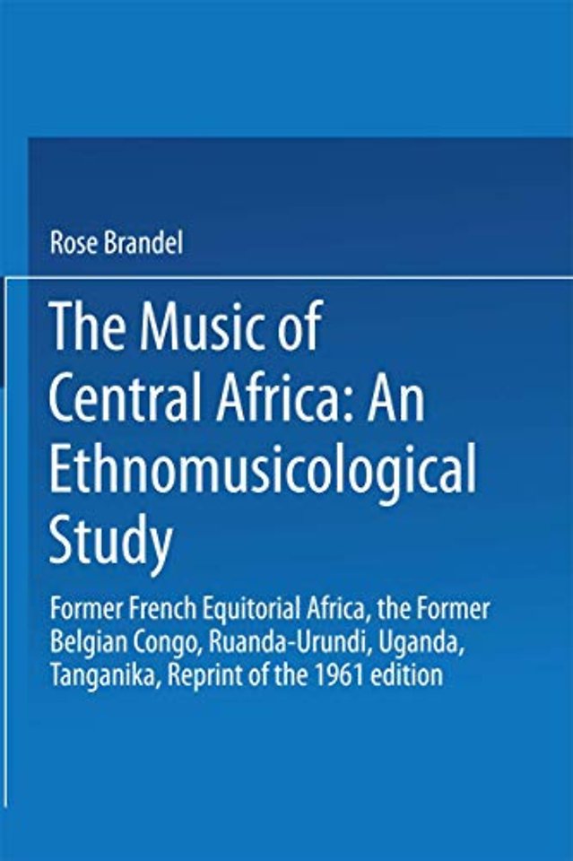 The Music of Central Africa: An Ethnomusicological Study