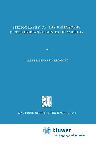 Bibliography of the Philosophy in the Iberian Colonies of America