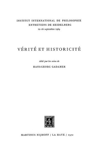 Truth and Historicity / Vérité et Historicité