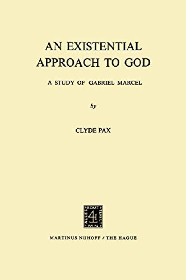 An Existential Approach to God