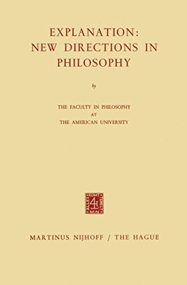 Explanation: New Directions in Philosophy