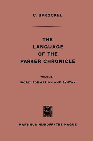 The Language of the Parker Chronicle