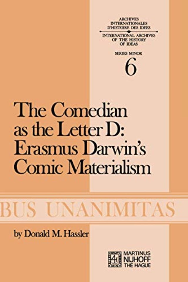 The Comedian as the Letter D: Erasmus Darwin’s Comic Materialism