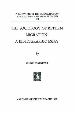 The Sociology of Return Migration: A Bibliographic Essay