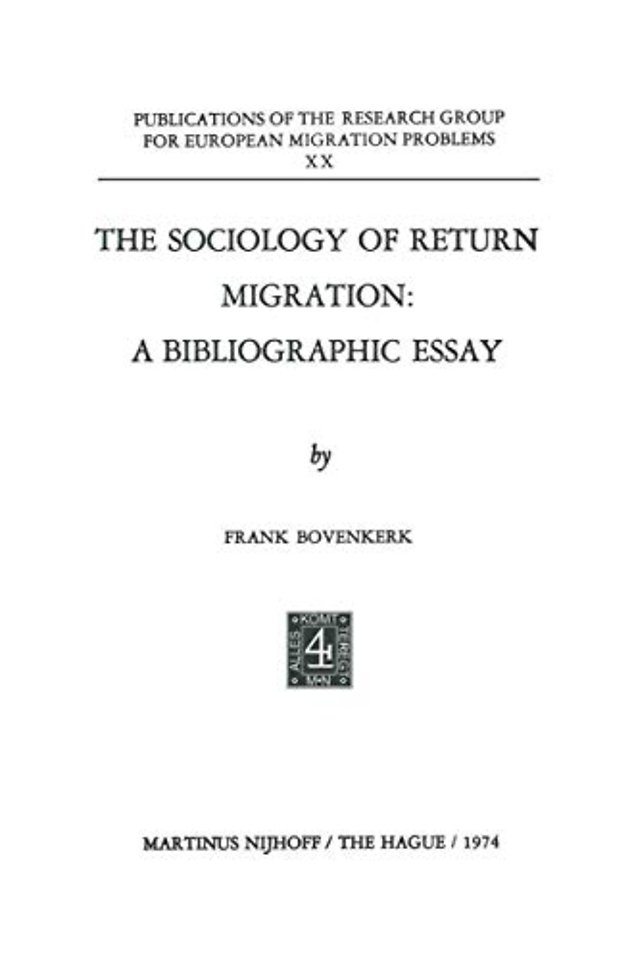 The Sociology of Return Migration: A Bibliographic Essay
