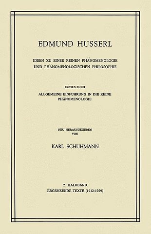 Ideen zu Einer Reinen Phänomenologie und Phänomenologischen Philosophie