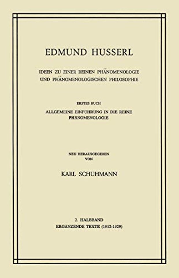 Ideen zu Einer Reinen Phänomenologie und Phänomenologischen Philosophie