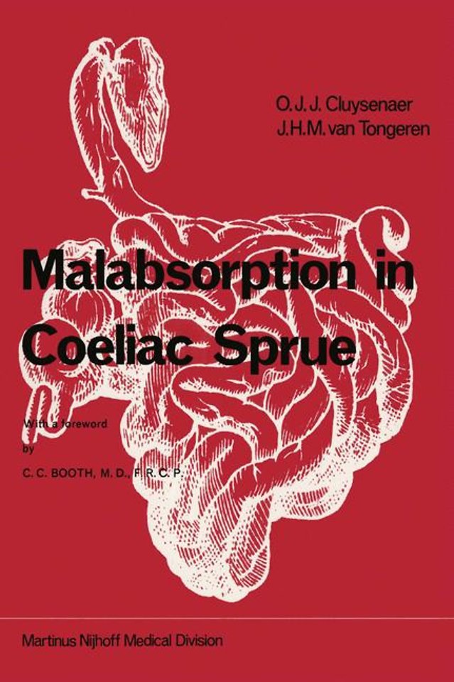 Malabsorption In Coeliac Sprue Door O J J Cluysenaer Managementboek Nl