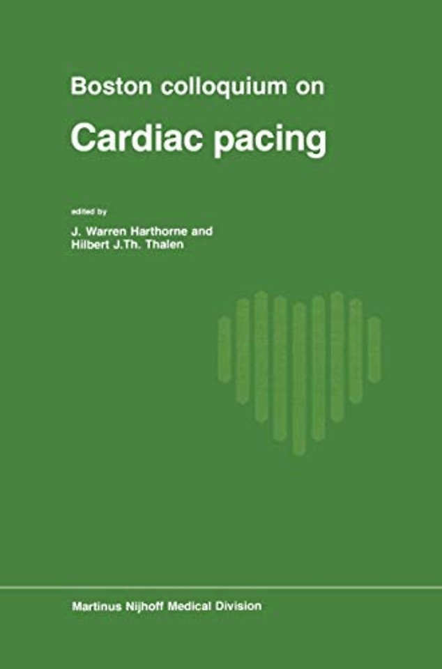 Boston Colloquium on Cardiac Pacing