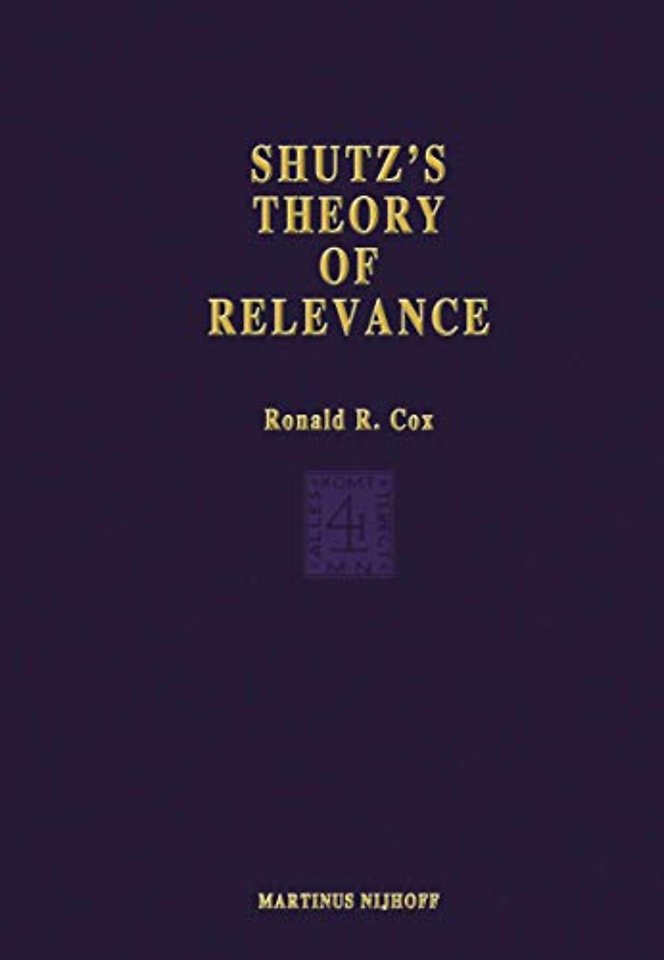 Schutz’s Theory of Relevance: A Phenomenological Critique